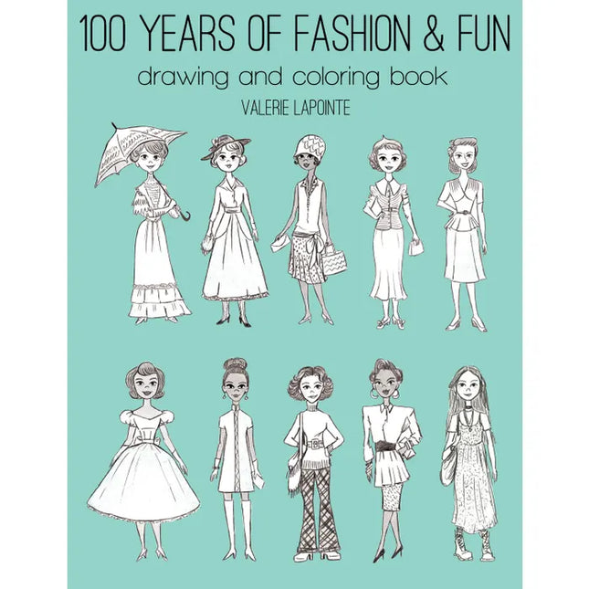 100 Years of Fashion & Fun Coloring Book