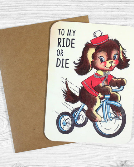 To My Ride or Die - Vintage Best Friend Card