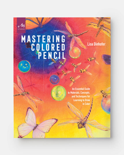 Mastering Colored Pencil: An Essential Guide...